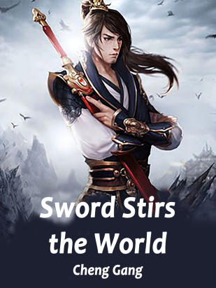Sword Stirs the World